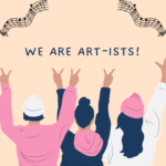 WE ARE ART-ISTS!